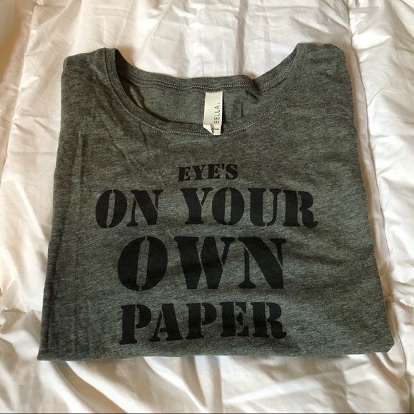 Gray crop tee T-shirt “Eyes On Your Own Paper” - Picture 4 of 5